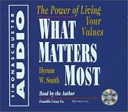 What Matters Most : The Power of Living Your Values