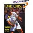Tennis Course Vol. 1: Techniques and Tactics by  Deutscher Tennis Bund 
