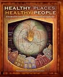 Healthy Places, Healthy People: A Handbook for Culturally Competent Community Nursing Practice