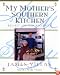 My Mother's Southern Kitchen: Recipes and Reminiscences
