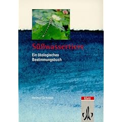 S��wassertiere. Ein �kologisches Bestimmungsbuch