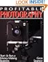 Profitable Photography: Start and Run a Money-Making Business