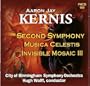 Aaron Jay Kernis: Second Symphony / Musica Celestis