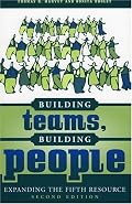 Building Teams, Building People : Expanding the Fifth Resource Second Edition