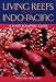Book Living Reefs of the Indo-Pacific (Photographic Guide)