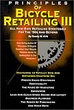 Principles of Bicycle Retailing III: All New Strategies for the 90s and Beyond
