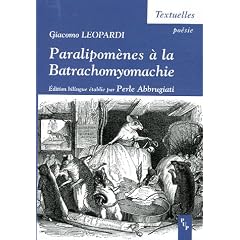 Paralipom�nes � la Batrachomyomachie : Suppl�ment au Combat des rats et des grenouilles, Edition bilingue fran�ais-italien
