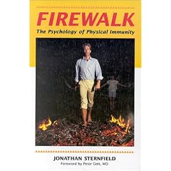 Firewalk: Psychology of Physical Immunity
