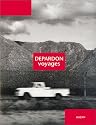 Depardon : Voyages