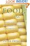 Food, Inc. : Mendel to Monsanto--The Promises and Perils of the Biotech Harvest