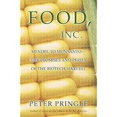 Food, Inc.: Mendel to Monsanto - The Promises and Perils of the Biotech Harvest