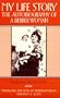My Life Story: The Autobiography of a Berber Woman