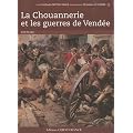La Chouannerie et les guerres de Vend�e