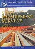 Steel preshipment surveys