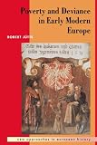 Poverty and Deviance in Early Modern Europe (New Approaches to European History)