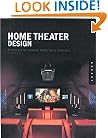 Home Theater Design: Planning and Decorating Media-Savvy Interiors