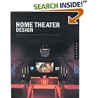 Home Theater Design: Planning and Decorating Media-Savvy Interiors by Krissy Rushing