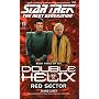 Double Helix: Red Sector No.3 (Star Trek: The Next Generation)