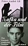 Kafka und der Film: �ber kinematographisches Erz�hlen