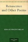 Renascence and Other Poems