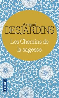 Les chemins de la sagesse par Desjardins