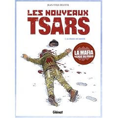 Les nouveaux tsars, Tome 1 : La Chasse est ouverte