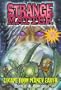 Escape From Planet Earth: (Strange Matter vol.30)