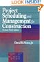 Project Scheduling and Management for Construction (RSMeans)