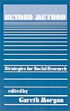 Beyond Method: Strategies for Social Research