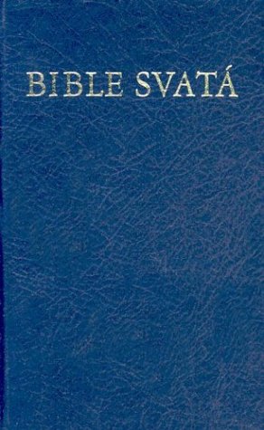 Bible Svata: Czech Bible-FL Kralice 1613 (Czech Edition)