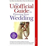 The Unofficial Guide to Planning Your Wedding