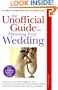 The Unofficial Guide to Planning Your Wedding