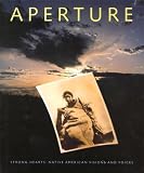 Aperture 139: Strong Hearts: Native American Visions and Voices (Aperture)