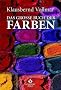 Das gro�e Buch der Farben