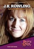 J.K. Rowling: Author of Harry Potter (People to Know Today)