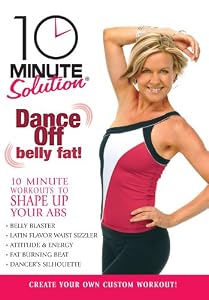 10 Minute Solution: Dance Off Belly Fat