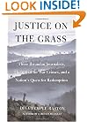 Justice on the Grass: Three Rwandan Journalists, Their Trial for War Crimes and a Nation's Quest for Redemption