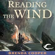Reading the Wind: Silver Ship, Book 2 | Brenda Cooper
