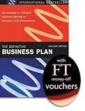 The Definitive Business Plan: The Fast Track to Intelligent Business Planning for Executives and Entrepreneurs (2nd Edition)