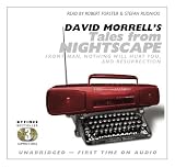 David Morrell's Tales from Nightscape: Front Man, Nothing Will Hurt You, And Resurrection