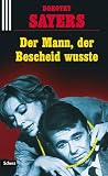 Der Mann, der Bescheid wu�te.