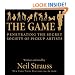 The Game: Penetrating the Secret Society of Pickup Artists