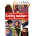 Beginner's Guide to Knitting on a Loom: With Over 30 Fun Projects
