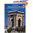 Click here to buy  Architecture in France in the Eighteenth Century (The Yale University Press Pelican History of Art)  by Wend von Kalnein and David Britt.