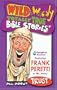 Wild &amp; Wacky Totally True Bible Stories - All Abou