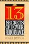 The 13 Secrets of Power Performance