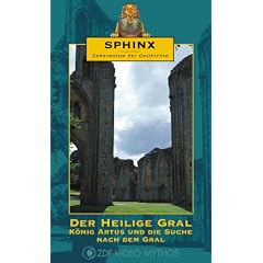 Sphinx - Geheimnisse der Geschichte: Der Heilige Gral. K�nig Artus und die Suche nach dem Gral [VHS]