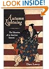 Autumn Lightning: The Education of an American Samurai