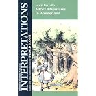 Alice's Adventures in Wonderland - Lewis Carroll (Bloom's Modern Critical Interpretations) by Harold Bloom