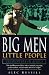 Big Men, Little People: Encounters in Africa